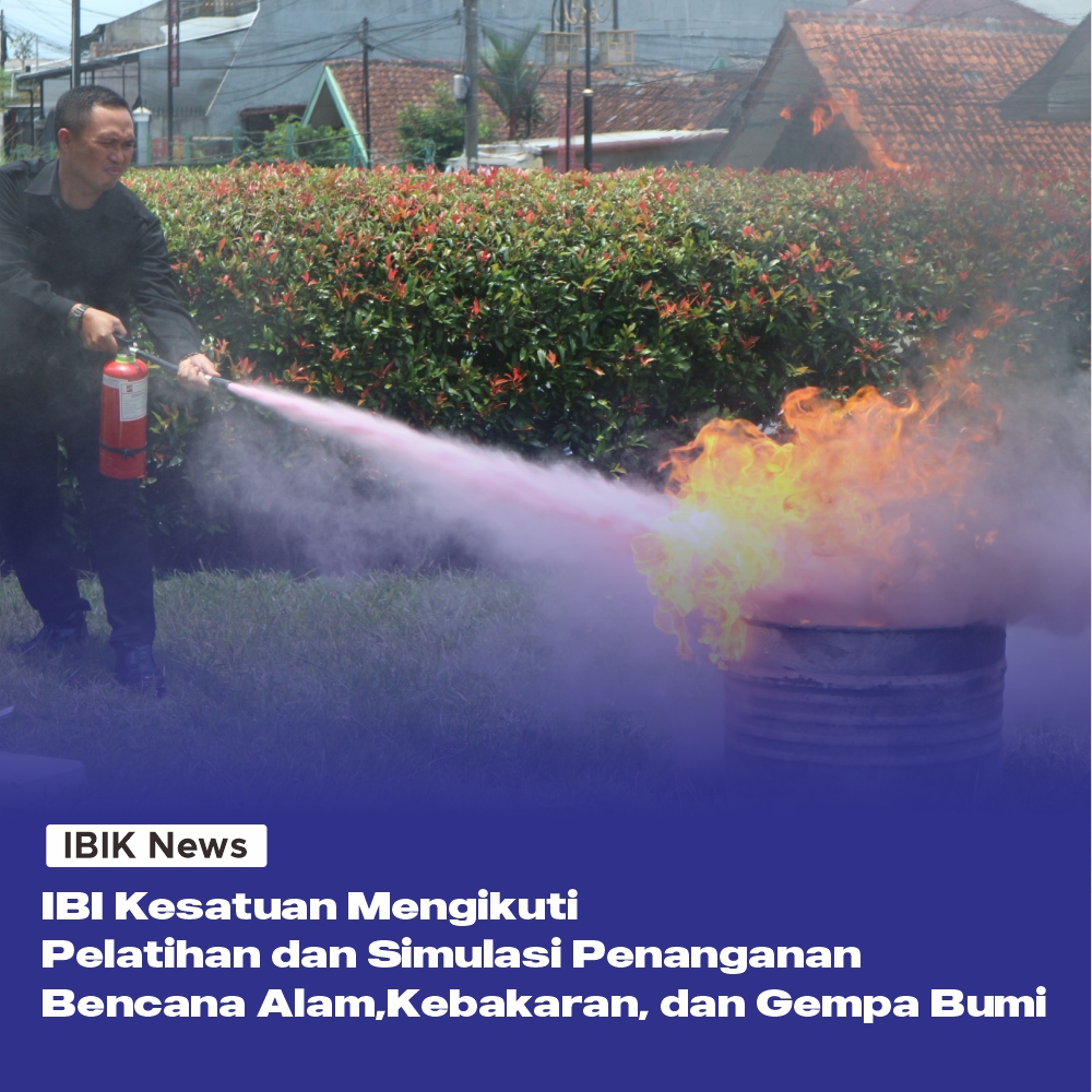 Pelatihan Bencana Alam dan Kebakaran Kampus